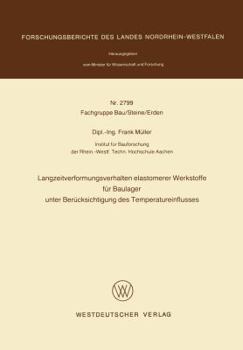 Paperback Langzeitverformungsverhalten Elastomerer Werkstoffe Für Baulager Unter Berücksichtigung Des Temperatureinflusses [German] Book