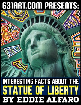Paperback Interesting Facts about the Statue of Liberty Book