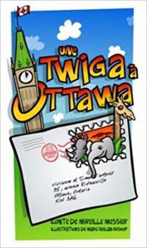 Paperback Une twiga ? Ottawa [French] Book