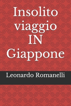 Paperback Insolito viaggio IN Giappone [Italian] Book