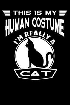 Paperback This is My Human Costume I'm Really a Cat: line sample notebook Book