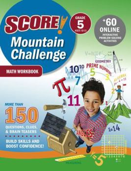 Paperback Score! Mountain Challenge Math Workbook, Grade 5 (Ages 10-11) Book