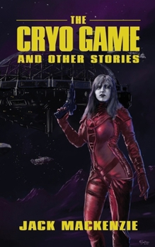 Paperback The Cryo Game and Other Stories Book