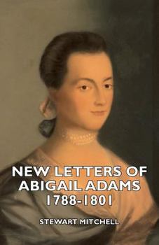 Paperback New Letters of Abigail Adams 1788-1801 Book