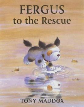 Paperback Fergus to the Rescue Book
