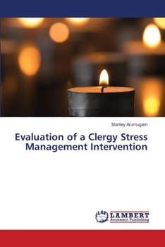 Paperback Evaluation of a Clergy Stress Management Intervention Book