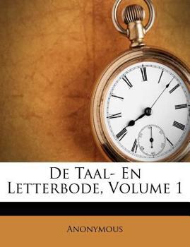 Paperback de Taal- En Letterbode, Volume 1 [Dutch] Book