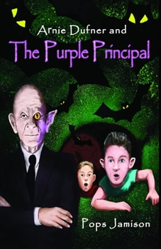 Paperback Arnie Dufner and the Purple Principal Book
