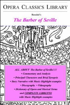 Paperback THE BARBER OF SEVILLE: Opera Study Guide with Libretto Book