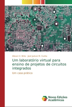Um laborat�rio virtual para ensino de projetos de circuitos integrados