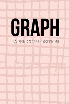 Paperback Graph Paper Composition: Graph Paper 6" x 9" Love Quad Ruled 4x4, Grid Paper for school student, office, kids Notebooks Book