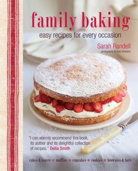 Hardcover Family Baking: Easy Recipes for Every Occasion Book