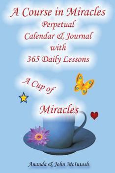 Paperback A Course in Miracles: Perpetual Calendar and Notebook Book