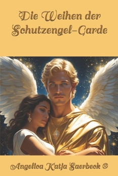 Paperback Die Weihen der Schutzengel - Garde [German] Book