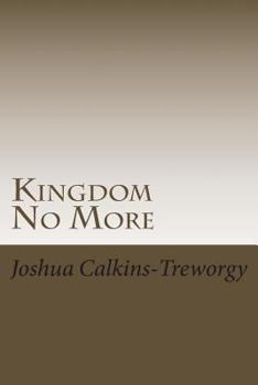 Paperback Kingdom No More Book