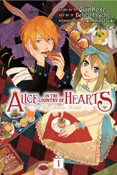 Paperback Alice in the Country of Hearts: My Fanatic Rabbit, Vol. 1 (Alice in the Country of Hearts: My Fanatic Rabbit, 1) Book