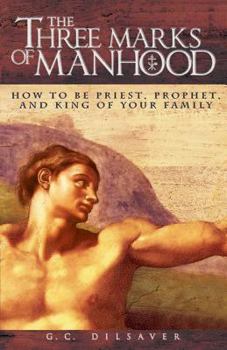 Paperback Three Marks of Manhood Book