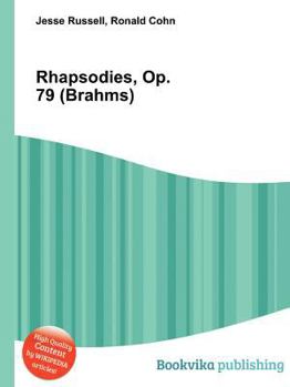 Paperback Rhapsodies, Op. 79 (Brahms) Book