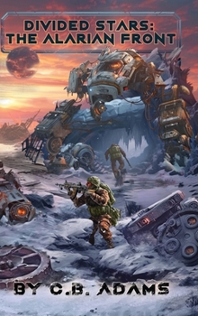 Hardcover Divided Stars: The Alarian Front Book