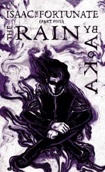 Paperback The Rain (Isaac the Fortunate, #5) Book