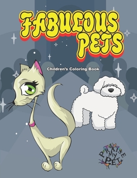 Paperback Fabulous Pets: Children's Coloring Book