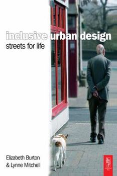 Hardcover Inclusive Urban Design: Streets for Life Book