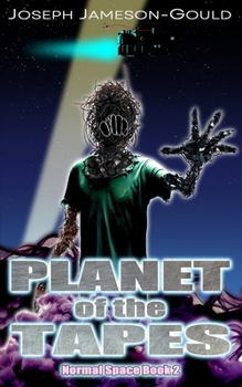 Paperback Planet of the Tapes: A space-faring comedy crime caper... with extra BITE (Normal Space) Book