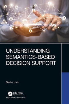 Paperback Understanding Semantics-Based Decision Support Book