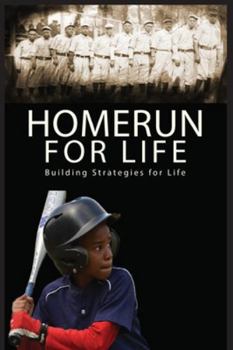 Paperback Homerun For Life: Building Strategies for Life Book