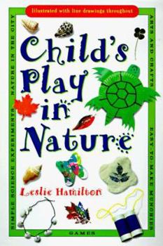 Mass Market Paperback Child's Play in Nature Book