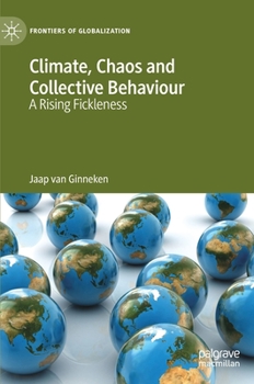 Hardcover Climate, Chaos and Collective Behaviour: A Rising Fickleness Book