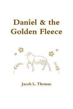 Paperback Daniel & the Golden Fleece Book