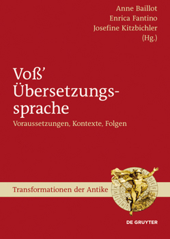 Hardcover Voß' Übersetzungssprache: Voraussetzungen, Kontexte, Folgen [German] Book