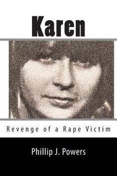Paperback Karen: Revenge of a Rape Victim Book