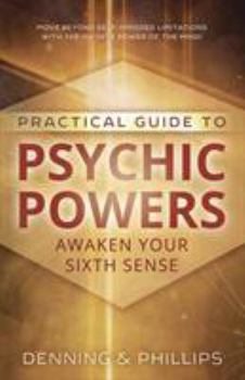 Paperback Practical Guide to Psychic Powers: Awaken Your Sixth Sense Book