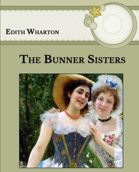 Paperback The Bunner Sisters: Large Print Book
