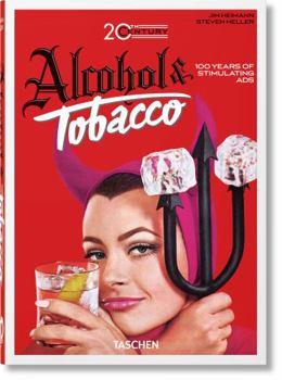 Hardcover 20th Century Alcohol & Tobacco Ads. 40th Ed. Book