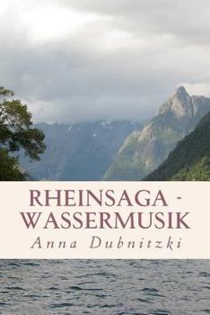 Paperback Rheinsaga - Wassermusik [German] Book