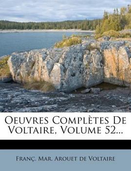 Paperback Oeuvres Completes de Voltaire, Volume 52... [French] Book