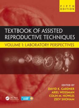 Hardcover Textbook of Assisted Reproductive Techniques: Volume 1: Laboratory Perspectives Book