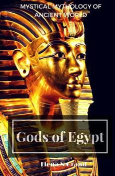 Paperback Gods of Egypt: Mystical Mythology of Ancient World Book