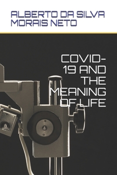 Paperback Covid-19 and the Meaning of Life Book