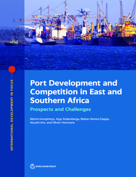 Paperback Port Development and Competition in East and Southern Africa: Prospects and Challenges Book