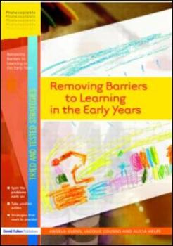 Paperback Removing Barriers to Learning in the Early Years Book