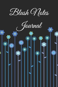Paperback Blush Notes Journal: Blush Notes Diary For Recording Feeling, Woman Notebook, Journal, Gift, Notebook for Drawing and Writing Book