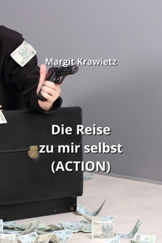 Paperback Die Reise zu mir selbst (ACTION) [German] Book