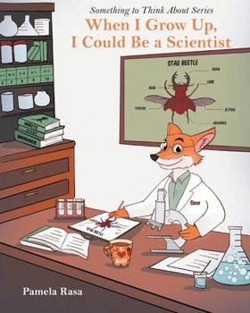Paperback When I Grow Up, I Could Be a Scientist Book