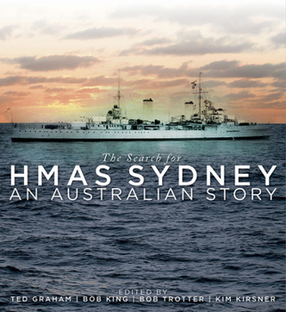 Hardcover The Search for Hmas Sydney: An Australian Story Book