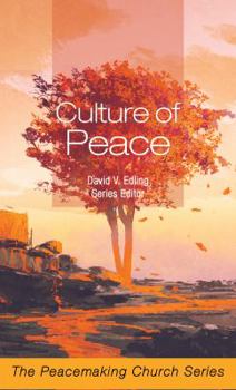 Paperback Culture of Peace: The Peacemaking Church Series Book