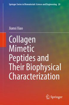 Hardcover Collagen Mimetic Peptides and Their Biophysical Characterization Book